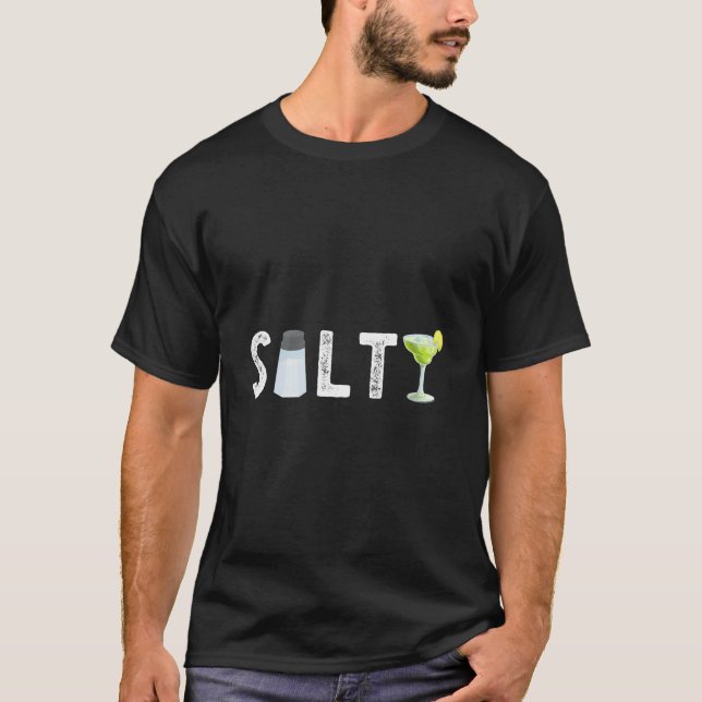 Salt Shaker Margarita Drinking Cocktails Salty Mam T-Shirt (Front)