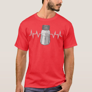 Salt Shaker Salt Heartbeat 2 T-Shirt