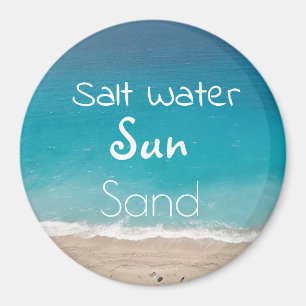 Salt Water Sun Sand Beach and Ocean Modern Magnet