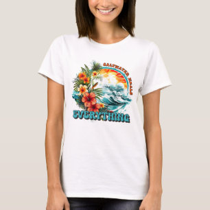 Saltwater heals everything  T-Shirt