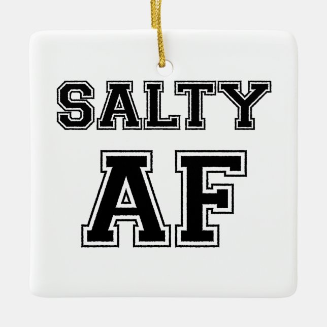 SALTY AF CERAMIC ORNAMENT (Front)