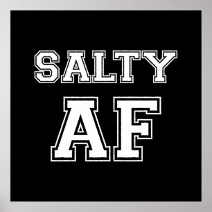 SALTY AF POSTER