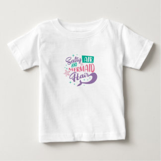 Salty air and mermaid hair typography kids  baby T-Shirt