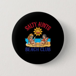 Salty Aunts Beach Club Summer Vacation Vibes 2025  6 Cm Round Badge