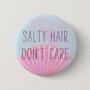Salty Hair Don't Care - Mermaid 6 Cm Round Badge