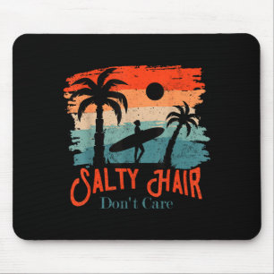 Salty Hair Don't Care Vintage Surfer  Mouse Pad