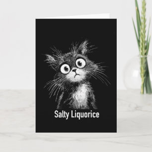 Salty Liquorice Cat  Card