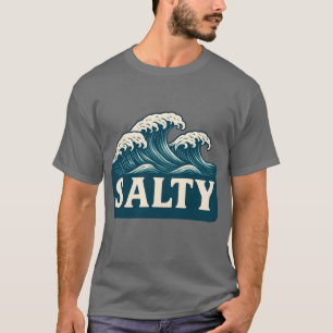 Salty Teal Blue Surf Beach Waves   Coastal Life T-Shirt