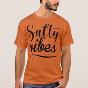 Salty Vibes Fun Surf Summer Sand Beach Design 1 T-Shirt