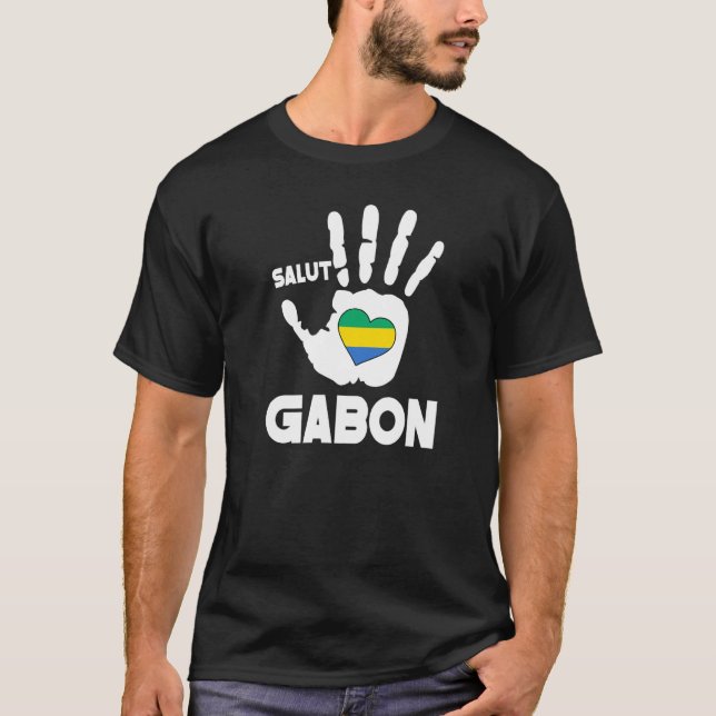 Salut Gabon With Gabonese Flag In A Heart Love Gab T-Shirt (Front)