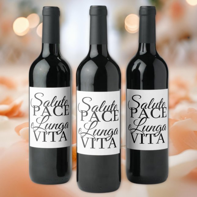 Salute, Pace, e Lunga Vita Wedding  Wine Label (Salute, Pace, e Lunga Vita Italian Heritage Saying (Health, Peace and Long Life) Wedding Wine Label)