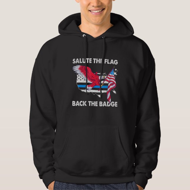 Salute The Flag Back The Badge Police Bald Eagle P Hoodie (Front)