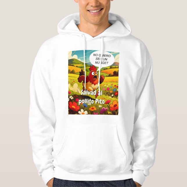 salvad al pollito pito hoodie (Front)