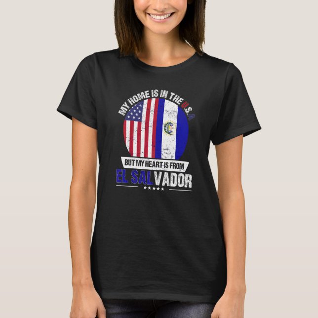 Salvadoran American Patriot Heart Is From El Salva T-Shirt (Front)