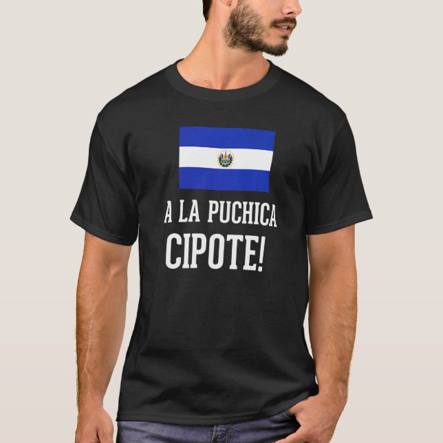 Salvadoran Flag DNA El Salvador Ala Puchica Cipote T-Shirt (Front)