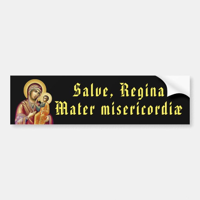 Salve Regina mater misericordiae Bumper Sticker (Front)