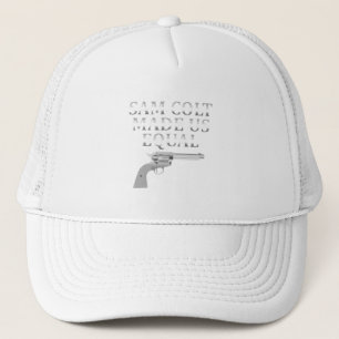 Sam Colt made us equal Trucker Hat