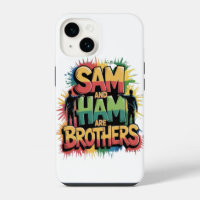 Sam & Ham are brothers