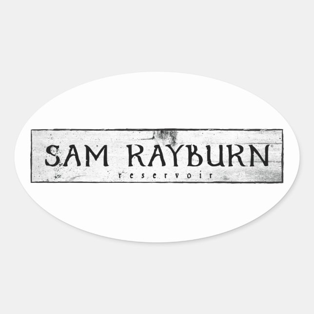 Sam Rayburn Reservoir Oval Sticker (Front)
