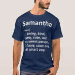 SAMANTHA Definition Personalised Funny Birthday T-Shirt<br><div class="desc">SAMANTHA Definition Personalised Funny Birthday . Check out our birthday t shirt selection for the very best in unique or custom,  handmade pieces from our shops.</div>