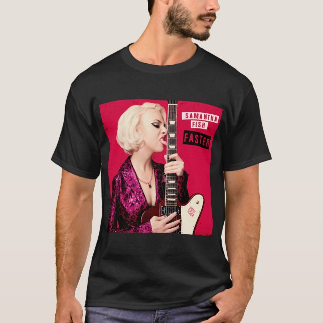 Samantha Fish faster T-Shirt (Front)