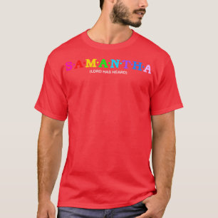 Samantha Lord has heard  1 T-Shirt