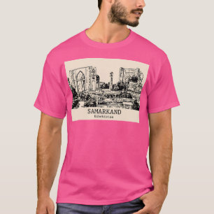 Samarkand - Uzbekistan T-Shirt