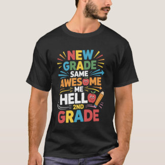 Same Awesome Me Hello 2nd Grade Welcome Back To Sc T-Shirt