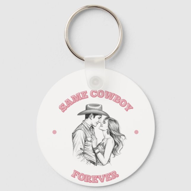Same Cowboy Forever Bachelorette Western Girly Key Ring (Front)