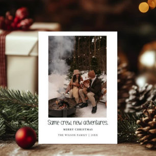 Same crew, new adventures,Christmas Photo Card
