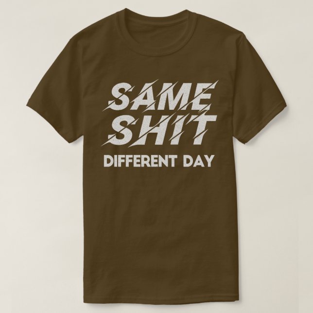 Same Different Day Retro Typography Design T-Shirt (Design Front)