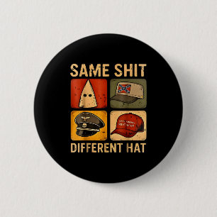 Same Different Hat Retro Vintage Funny Jokes Men W 6 Cm Round Badge