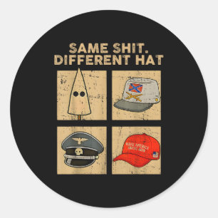 Same Different Hat Retro Vintage Funny Jokes Men W Classic Round Sticker