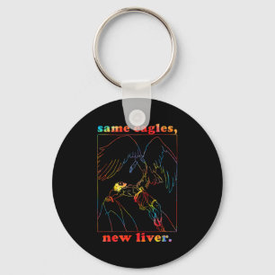 Same Eagles New Liver Funny Apparel Key Ring
