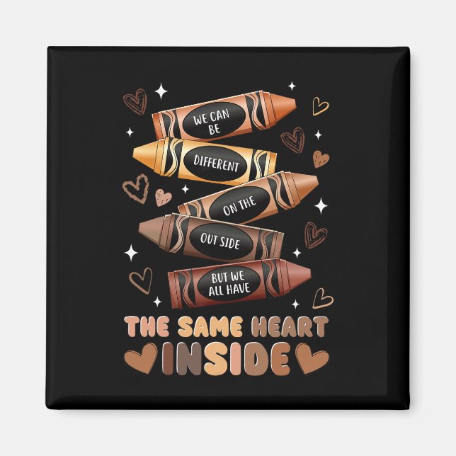 Same Heart Inside Juneteenth Black History Month W Magnet (Front)