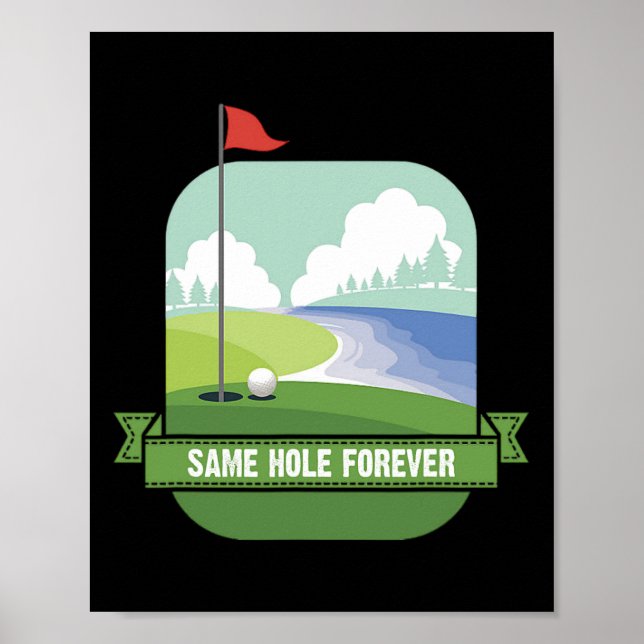 Same Hole Forever Funny Golf Bachelor Party Pre We Poster (Front)