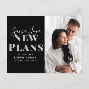 Same love, new plans change of date wedding postcard