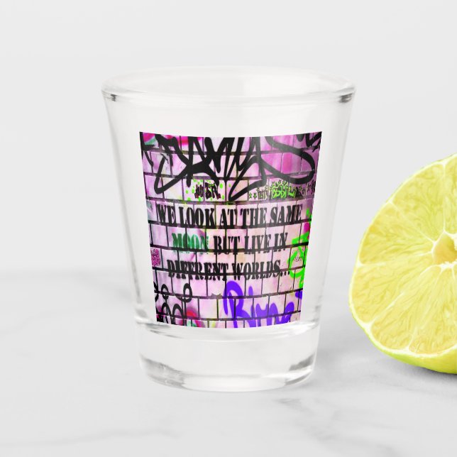 Same Moon Different Worlds Colourful Graffiti Shot Glass (Front)
