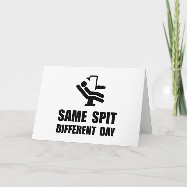 Same Spit Different Day Card (Front)