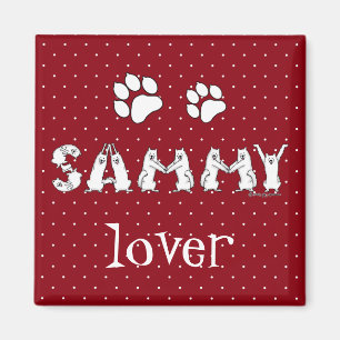 Sammy Spelled in Samoyed Dog Letters Magnet