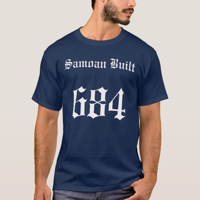 Samoan Built, 684 T-Shirt (Front)