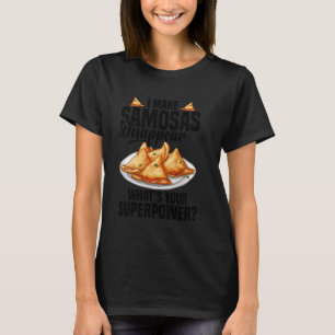 Samosas Food Indian Foodie Samosa Maker Vegetable T-Shirt