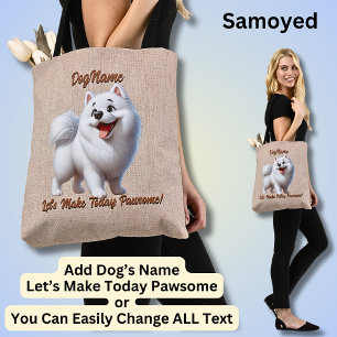 Samoyed - Add Dog's Name, Change Text Tote Bag