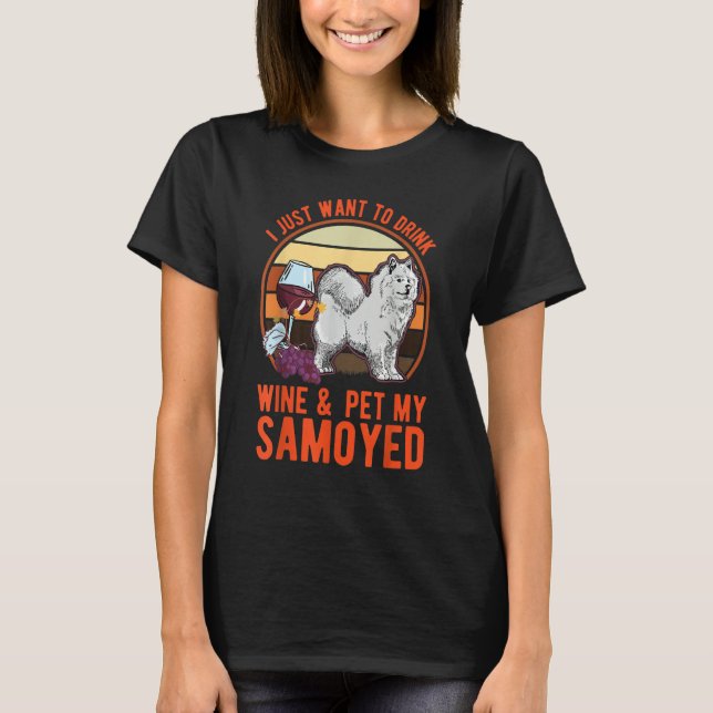 Samoyed And Wine T-Shirt (Front)