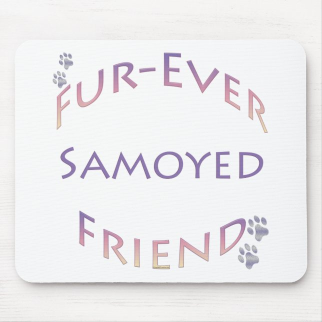 Samoyed Furever Friend Mouse Pad (Front)