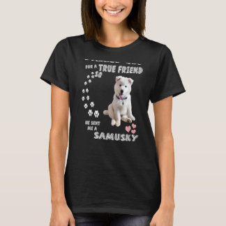 Samoyed Husky Mix Dog Quote Mum Dad Costume Cute S T-Shirt