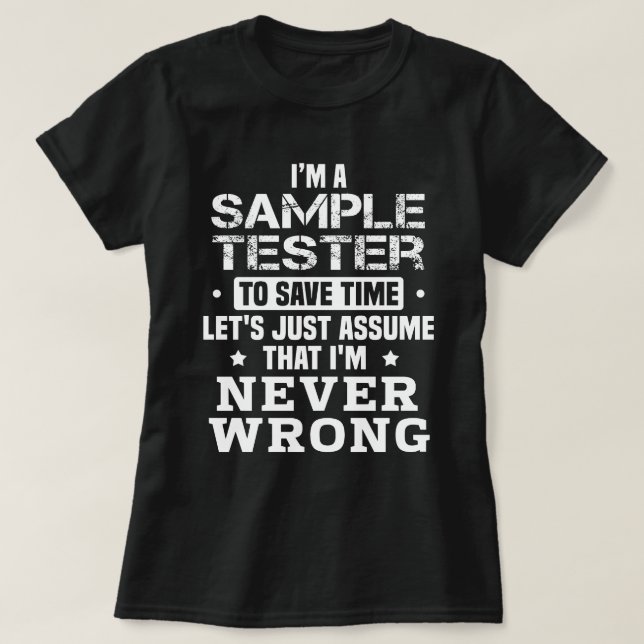 Sample Tester T-Shirt (Design Front)