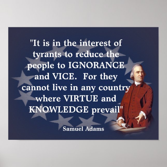 Samuel Adams Quote on Ignorance And Knowledge Poster (Front)