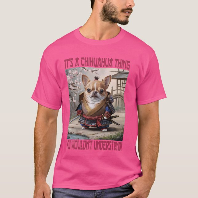 Samurai Chihuahua Thing Funny Dog T-Shirt (Front)