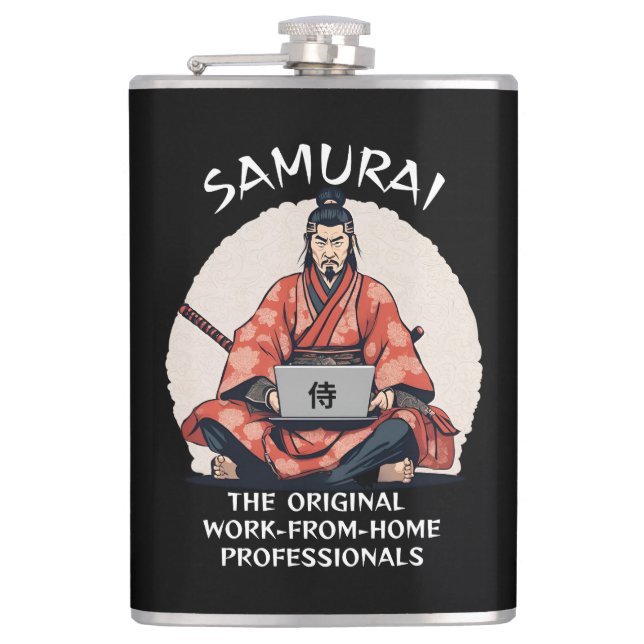 Samurai: The Original Work-From-Home Professionals Hip Flask (Front)